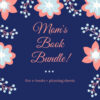 Mom's Bundle - (7) Helpers for Parenting & Homemaking - Image 2