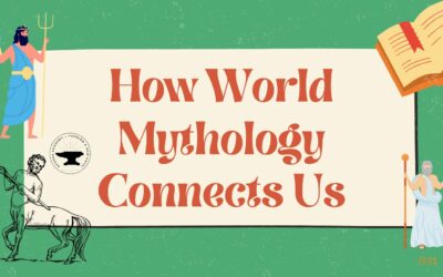 How World Mythologies Show We’re All Connected