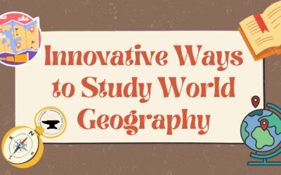 Innovative Ways to Study World Geography