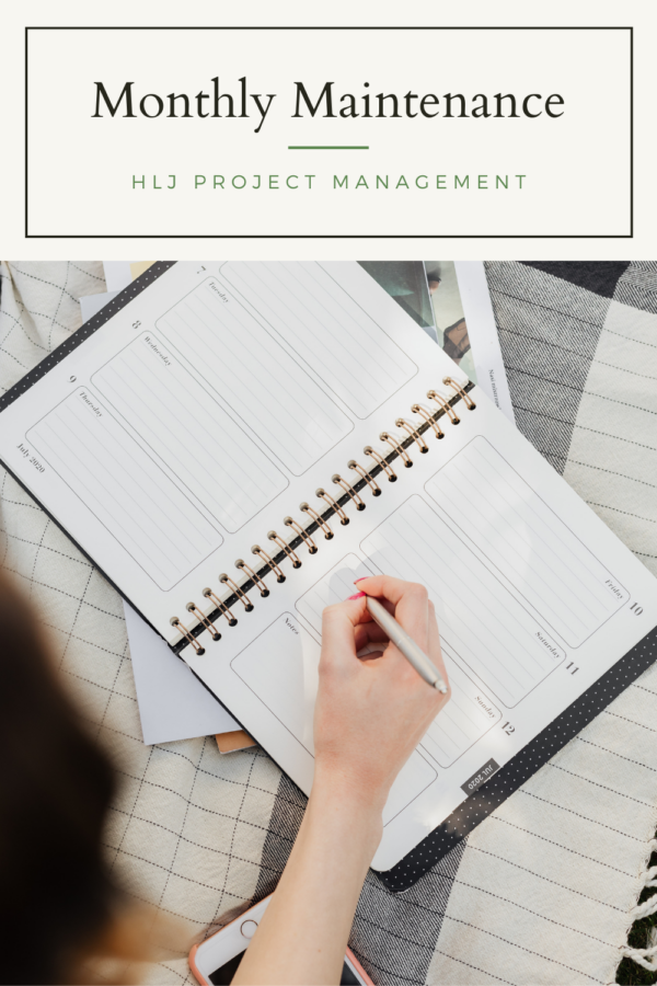 Project Management: Monthly Maintenance